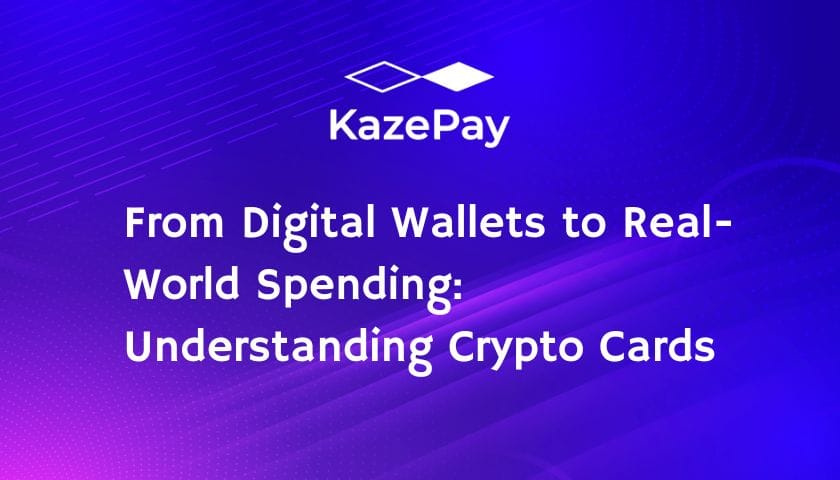 From Digital Wallets to Real-World Spending: Understanding Crypto Cards 1 From Digital Wallets to Real-World Spending: Understanding Crypto Cards