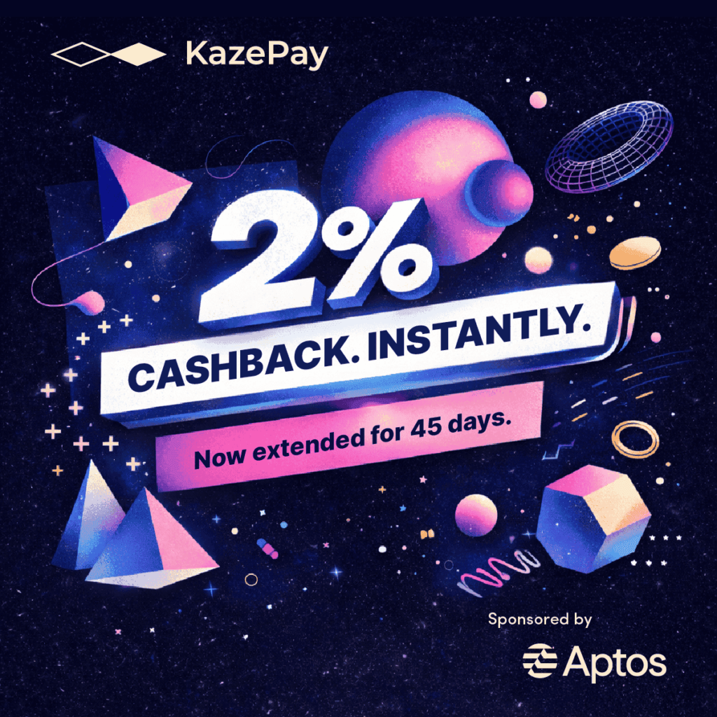 Wave 2 — KazePay x Aptos Returns: 2% APT Rewards Credited Instantly Campaign live: 4 April 2026 — 18 May 2026 (45 days)